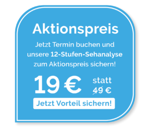 Blue rounded promotional badge with German text: Aktionspreis, Jetzt Termin buchen und unsere 12-Stufen-Sehanalyse zum Aktionspreis sichern! 19€ statt 49€ (crossed).